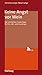 Keine Angst Vor Wein: Die Ultimativen Insidertipps Für Ein , Um  Und Aussteiger