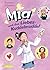 Mia 04: Mia und das Liebeskuddelmuddel