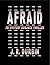 Afraid