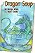 Dragon Soup (Professional Reading Series)