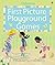 First Picture Playground Games (First Picture Books) (Usborne First Picture Books)