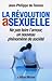 La Révolution asexuelle: Ne pas faire l'amour, un nouveau phénomène de société