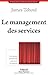 Le management des services  by James Teboul