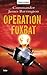 Operation Foxbat: Thriller (German Edition)