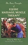 Basic Principles of Equine Massage-Muscle Therapy