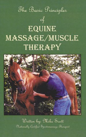 Basic Principles of Equine Massage-Muscle Therapy (Spiral-bound)