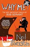 Book cover for Why Me?: The Very Important Emails of Bob Servant
