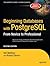 Beginning Databases with PostgreSQL: From Novice to Professional