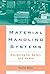 Material Handling Systems by Charles D. Reese