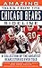 Amazing Tales from the Chicago Bears Sideline: A Collection of the Greatest Bears Stories Ever Told (Tales from the Team)