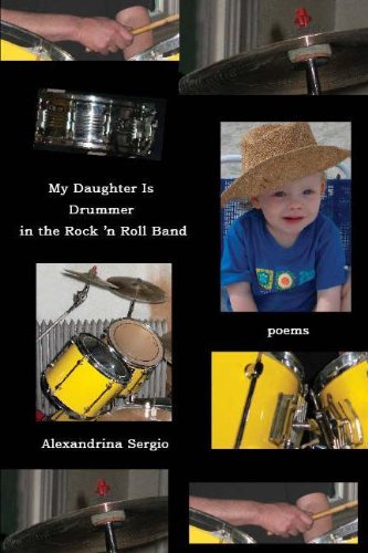 My Daughter Is Drummer in the Rock 'n Roll Band (Paperback)