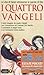 I quattro Vangeli