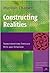 Constructing Realities: Tra...