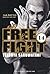 Free Fight 14: 14th Battle ...