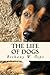 The Life of Dogs by Bethany Pope