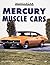 Mercury Muscle Cars
