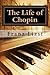 The Life of Chopin