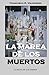 La Marea De Los Muertos
