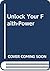 Unlock Your Faith-power