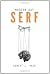 Modern Day Serf by Robert Hash