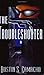 The Troubleshooter
