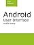 Android User Interface made easy