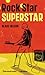 Rock Star Superstar