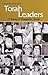 Torah Leaders: A Treasury of Biographical Sketches