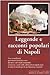 Leggende E Racconti Popolari Di Napoli