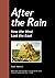 After the Rain: How the West Lost the East