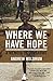 Where We Have Hope: A Memoir of Zimbabwe
