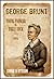 George Brunt by Connie B. Otteson