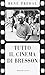 Tutto il cinema di Bresson