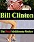 Bill Clinton and the Dead Meddlesome Mother