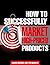 How To Successfully Market ...