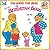 The Birds, the Bees, and the Berenstain Bears by Stan Berenstain