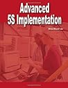 Advanced 5S Implmentation Advanced 5S Implmentation