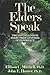 The Elders Speak: Two Psychologists Share Their Lifetimes of Experience