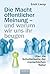 Die Macht öffentlicher Meinung - und warum wir uns ihr beugen