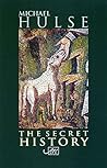 Secret History Secret History