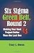 Six Sigma Green Belt, Round 2 by Tracy L. Owens