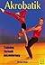 Akrobatik.