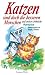 Katzen Sind Doch Die Besseren Menschen Und Andere Fröhliche Wahrheiten