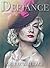 Defiance by Kellie Wallace