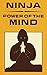 Ninja Power of the Mind