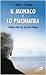 Il monaco e lo psichiatra. Colloqui sulla vita, la morte, l'amore