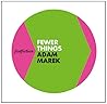 Fewer Things (Fast Fiction)
