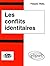 Les conflits identitaires