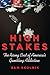 High Stakes: The Rising Cos...
