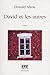 David et les autres: roman